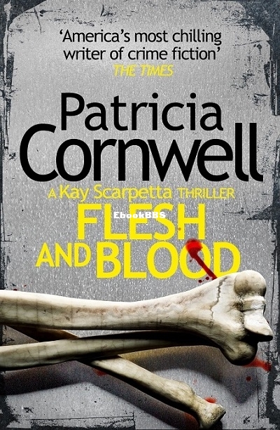 Flesh and Blood - Patricia Cornwell.jpg