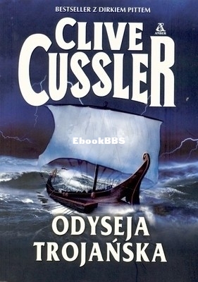 Clive Cussler - Dirk Pitt 17 - Odyseja trojańska.jpg
