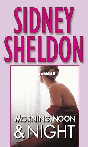Sidney Sheldon - Morning, Noon & Night.jpg