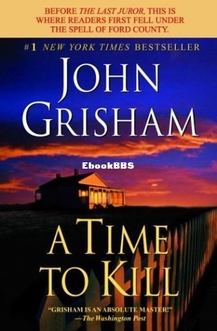 John Grisham - A Time to Kill.jpg