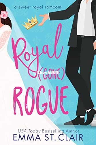 Royal Gone Rogue - Emma St. Clair.jpg