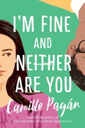 I'm Fine and Neither Are You.jpg