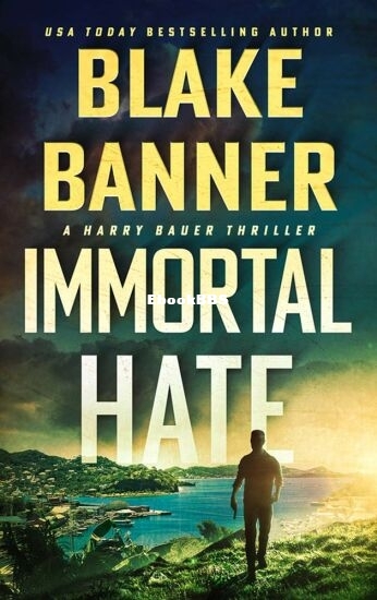 Immortal Hate - Harry Bauer Thriller 5.jpg
