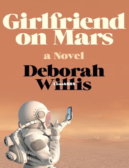 Girlfriend on Mars - Deborah Willis..JPG