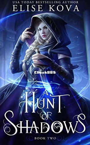 A Hunt of Shadows - Elise Kova.jpg