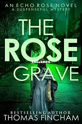 The Rose Grave.jpg