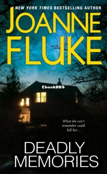 Deadly Memories - Joanne Fluke.jpg