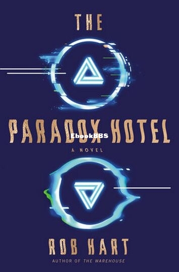 The Paradox Hotel - Rob Hart.jpg