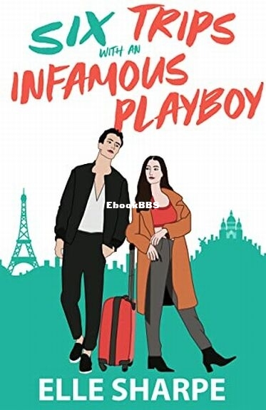 Six Trips with an Infamous Playboy.jpg