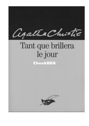 Tant Que Brillera Le Jour (Hercule Poirot et autres) (Agatha Christie) (Z-Library).jpg