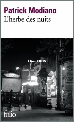 Lherbe des nuits (Patrick Modiano) (Z-Library).jpg