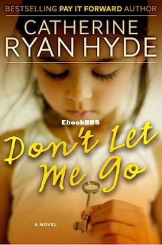 Don't Let Me Go.jpg