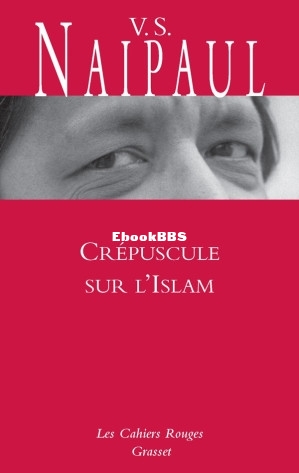 Crépuscule sur lIslam (Naipaul) (Z-Library).jpg