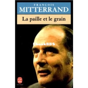 la paille et le grain (Mitterrand François) (Z-Library).jpg