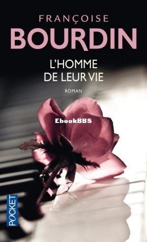 LHomme De Leur Vie (Bourdin Françoise) (Z-Library).jpg