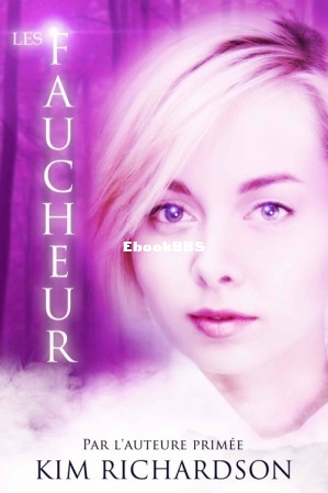Les gardiens des âmes T7 Les Faucheurs (Richardson, Kim) (Z-Library).jpg