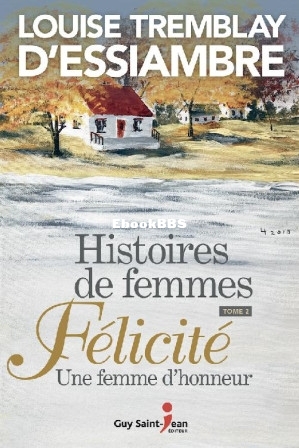 Histoires de femmes, tome 2 (Louise Tremblay DEssiambre) (Z-Library).jpg