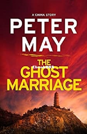 The Ghost Marriage ( The China Thrillers 7 ) (May Peter) (Z-Library).jpg