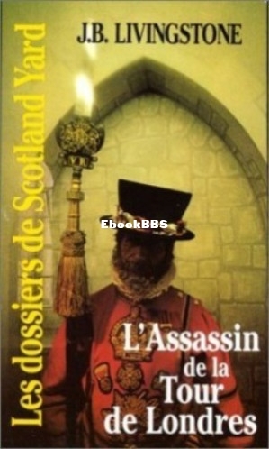 04. Lassassin de la Tour de Londre (Jacq Christian Livingstone J B) (Z-Library).jpg