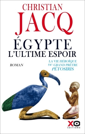 Égypte, l’ultime espoir la vie héroïque du grand prêtre Pétosiris (Christi.jpg