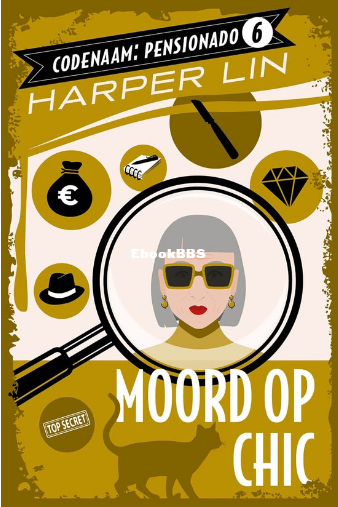 Screenshot_2024-07-07 Codenaam Pensionado 6 - Moord op chic (ebook), Harper Lin .png