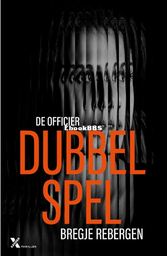 Screenshot_2024-08-11 De officier 1 - Dubbelspel, Bregje Rebergen 9789401622622 .png