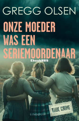 Screenshot_2024-08-11 Onze moeder was een seriemoordenaar (ebook), Gregg Olsen 9.png