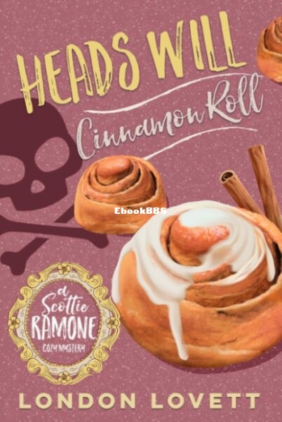 Heads Will Cinnamon Roll.jpg