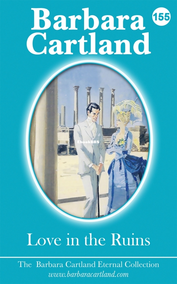 Love in the Ruins - Barbara Cartland.jpg
