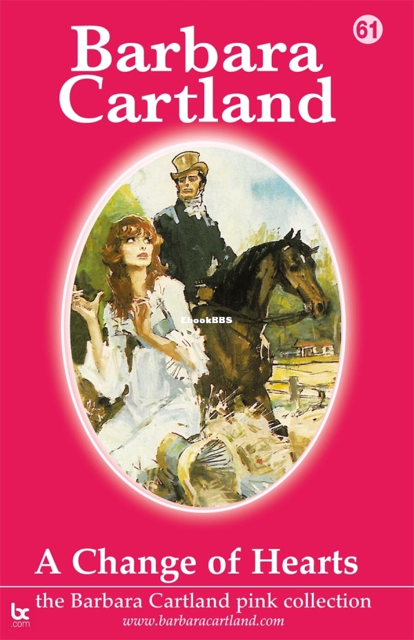 Change of Hearts, A - Barbara Cartland.jpg