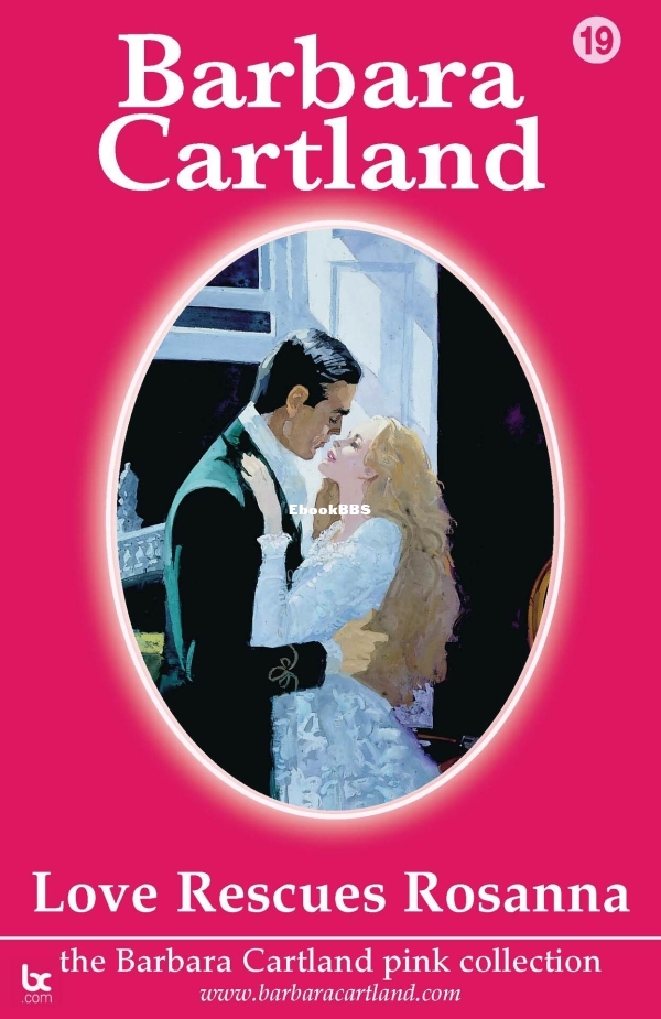 19. Love Rescues Rosanna (The Pink Collection) - Cartland, Barbara.jpg