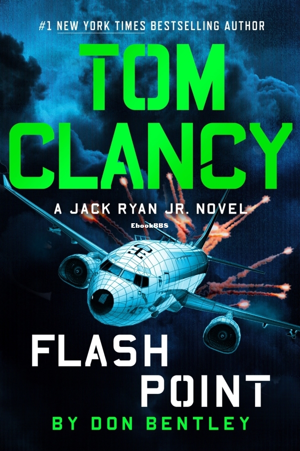 Tom Clancy Flash Point - Don Bentley.jpg
