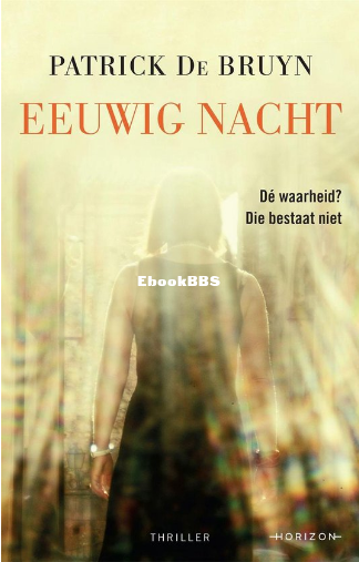 Screenshot_2025-02-02 Eeuwig nacht (ebook), Patrick de Bruyn 9789492958471 Boeken bol.png