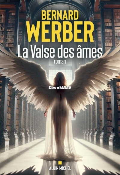 La valse des âmes (Werber Bernard) (Z-Library).jpg