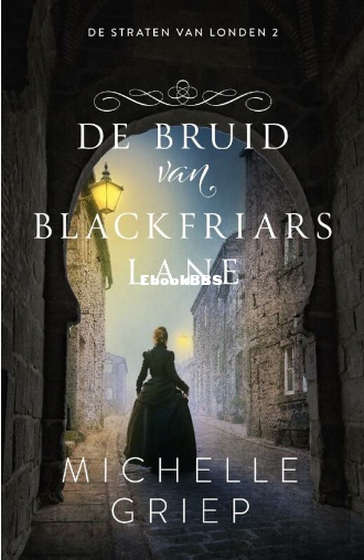 Screenshot_2025-03-17 De bruid van Blackfriars lane, Michelle Griep 978902973495.png