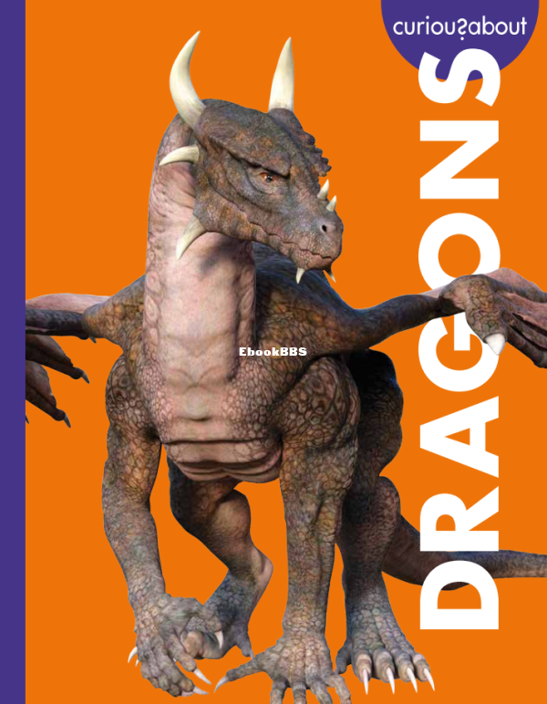 Curious about Dragons (Curious about Mythical Creatures) - 1.png