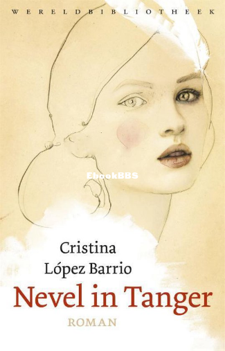 Screenshot_2025-04-27 Nevel in Tanger, Cristina Lopez Barrio 9789028427686 Boeken bol.png