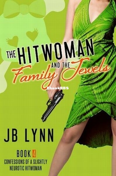 4 The Hitwoman and the Family Jewels.jpg