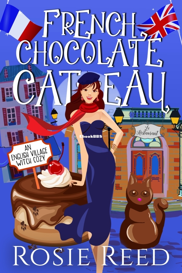 French Chocolate Cat-eau_ A Paranormal Cozy Mystery (English Village Witch Cozy .jpg