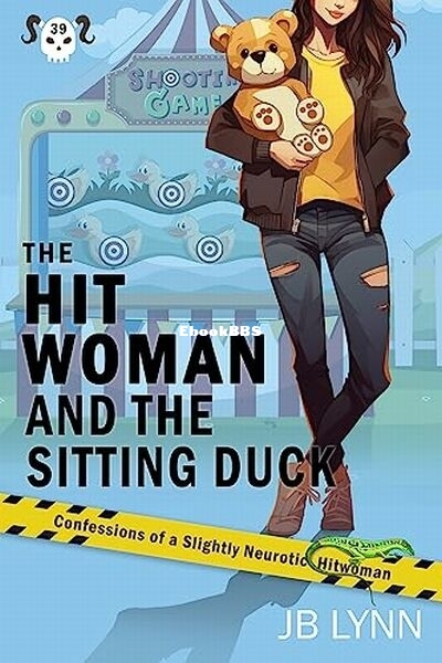 39 The Hitwoman and the Sitting Duck.jpg