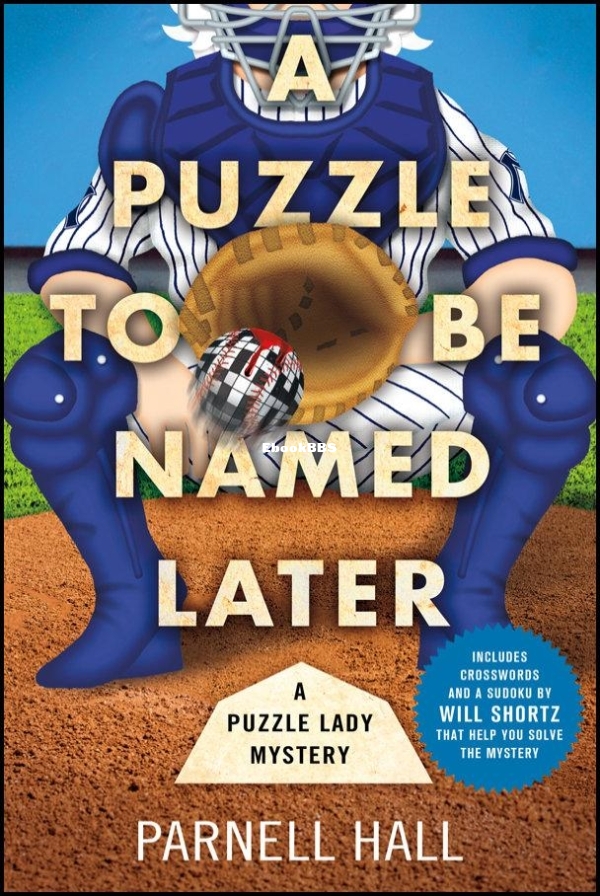 Puzzle to Be Named Later, A - Parnell Hall.jpg