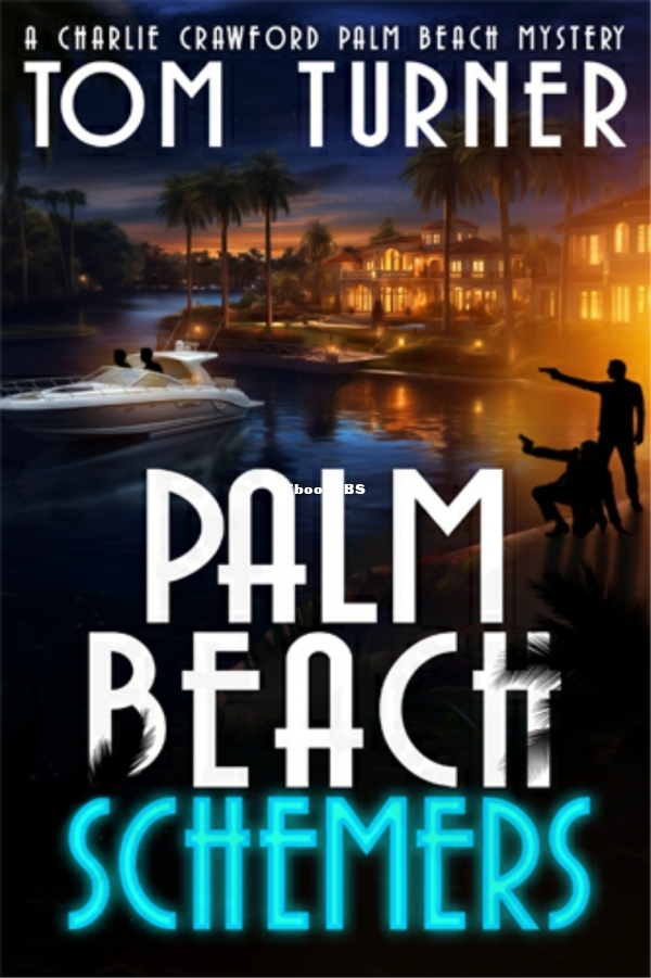 Palm Beach Schemers - Tom Turner.jpg