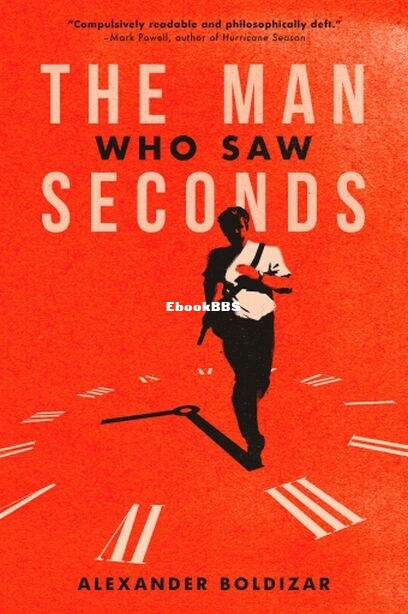 The Man Who Saw Seconds.jpg