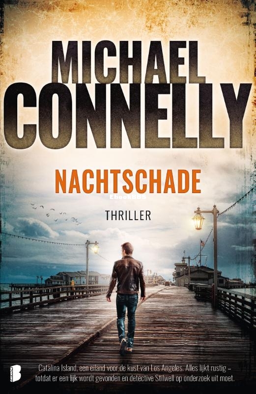 Nachtschade - Michael Connelly - Dutch