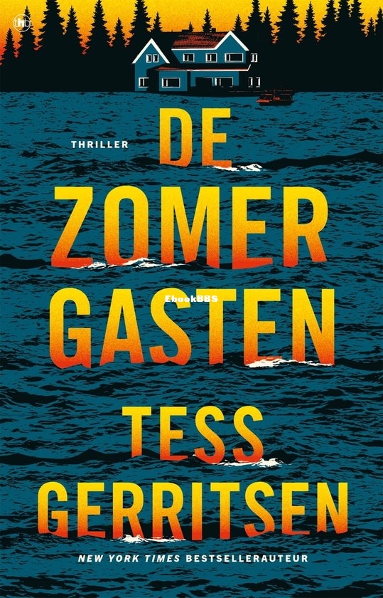 De Zomergasten - Maggie Bird 2 - Tess Gerritsen - Dutch.jpg