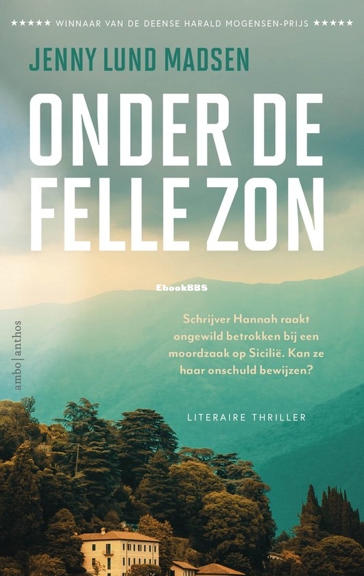 Onder De Felle Zon - Jenny Lund Madsen - Dutch