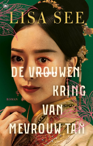 Screenshot_2025-06-28 De vrouwenkring van mevrouw Tan, Lisa See 9789044368628 Bo.png