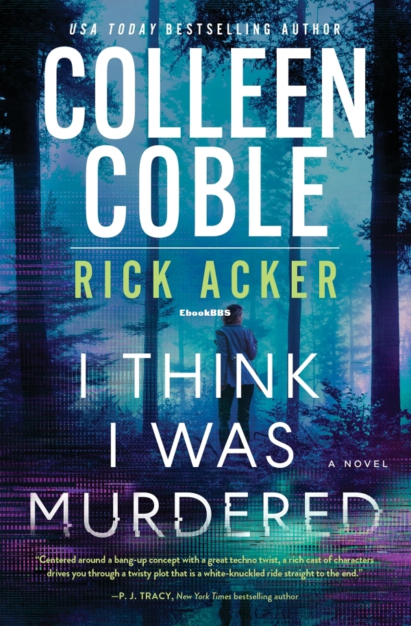 I Think I Was Murdered - Coble, Colleen
