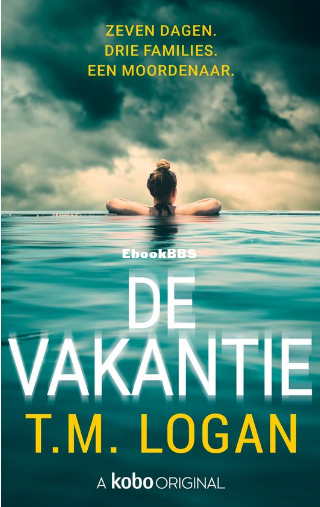 Screenshot_2025-07-20 De vakantie (ebook), T M Logan 9781779670618 Boeken bol.png