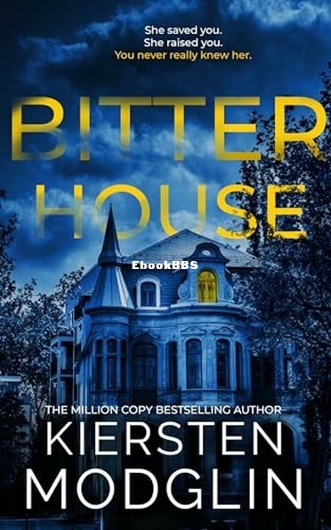 Bitter House.jpg